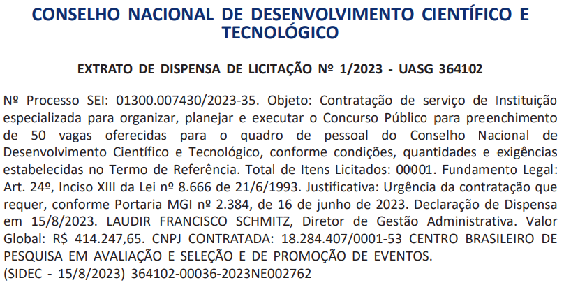 Extrato de dispensa de licitação: CEBRASPE é a banca!