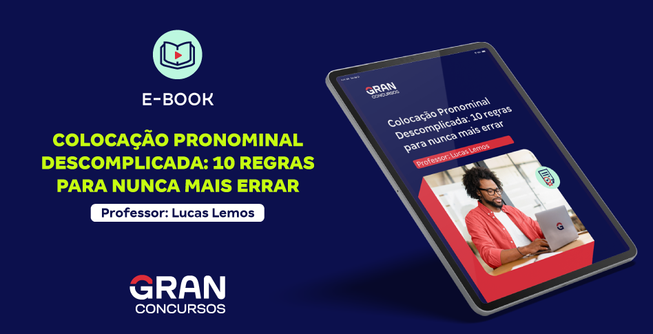 Colocação pronominal para concursos: 10 regras para não errar!
