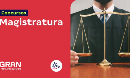 Concursos Magistratura: veja os editais previstos, publicados e em andamento para os certames. Todas as oportunidades para este ano!