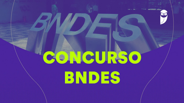 Concurso BNDES 2024 ofertará trabalho remoto? Entenda!