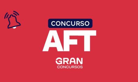 Concurso AFT: editais previstos, publicados e em andamento para o concurso público para Auditor Fiscal do Trabalho (AFT)