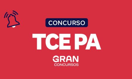 Concurso TCE PA: editais previstos, publicados e em andamento do concurso público do Tribunal de Contas do Estado do Pará