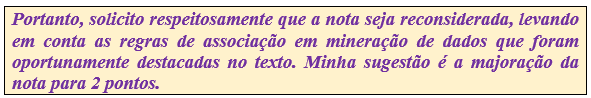 Figura 4 – Trecho Hipotético Respeitoso com Pedido de Majoração de Nota de um Recurso em Prova Discursiva.