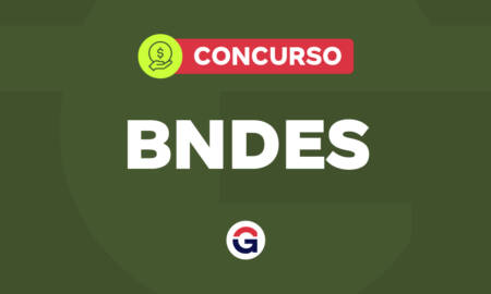 Concurso BNDES: editais previstos e abertos para o concurso público Banco Nacional de Desenvolvimento Econômico e Social