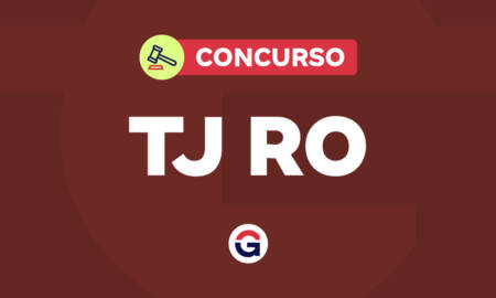 Concurso Tribunal de Justiça de Rondônia. TJ RO.