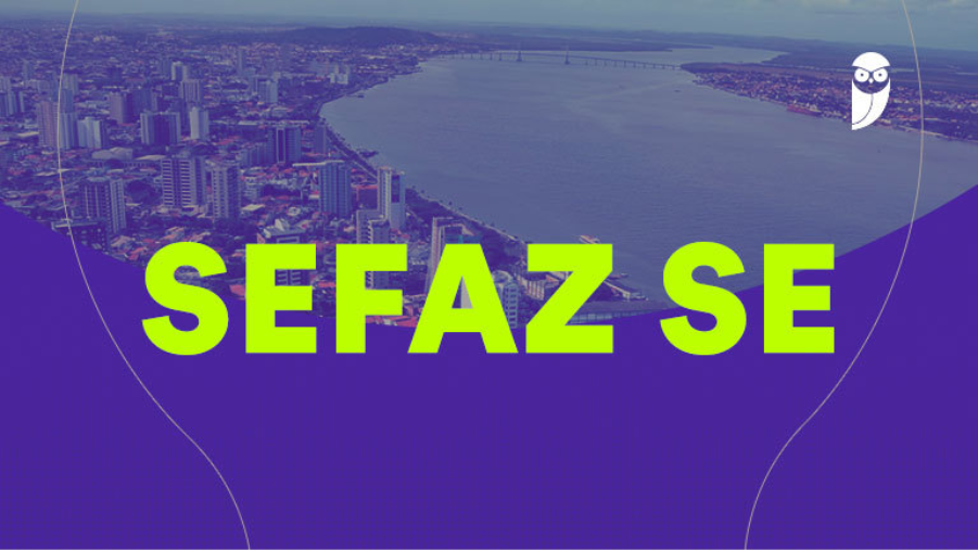 Exame das escritas fiscal e contábil para SEFAZ/SE