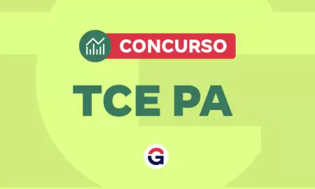Concurso TCE PA: editais previstos, publicados e em andamento para o concurso público do TCE PA