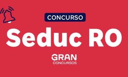 Concurso Seduc RO: editais previstos, publicados e em andamento do concurso público da Secretaria de Estado da Educação de Rondônia- RO