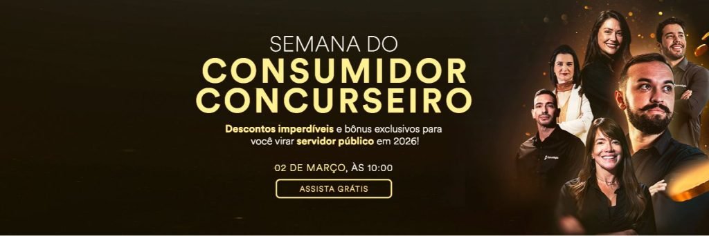 Semana do Consumidor Concurseiro 2026!