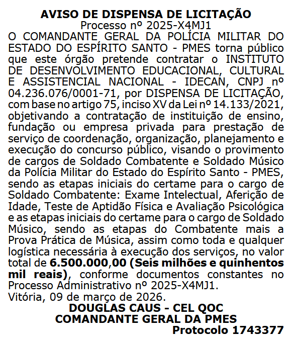 Aviso de dispensa de licitação confirma o Idecan como banca do concurso PM ES